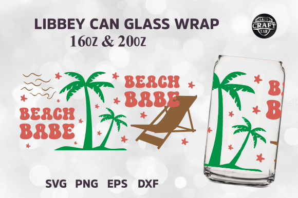 Beach Babe Libbey Can Glass SVG 16oz Wra