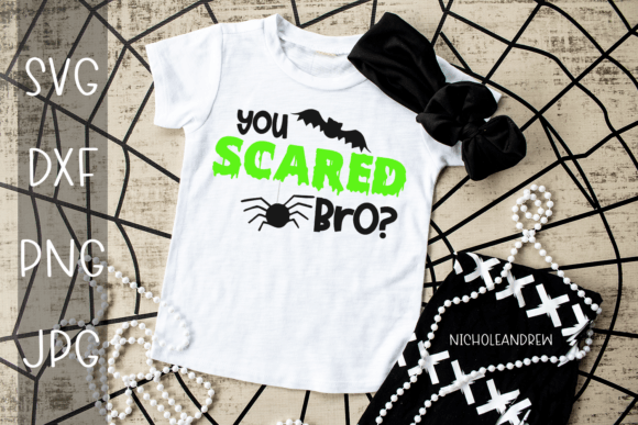 You Scared Bro Halloween SVG Cut File